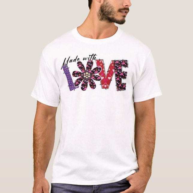 Fabriqué avec LOVE Romantique T-shirt Saint Valent (Devant)