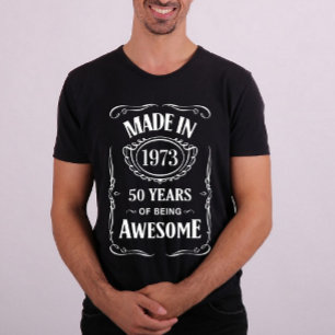 Fabriqué en 1973 50 ans d'être génial T-shirt