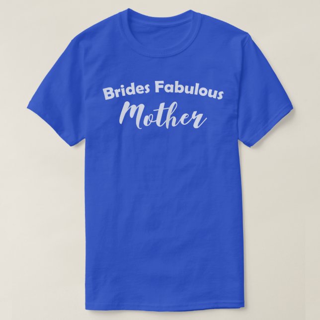 Fabuleuse T-shirt Mère pour femmes mariées (Design devant)