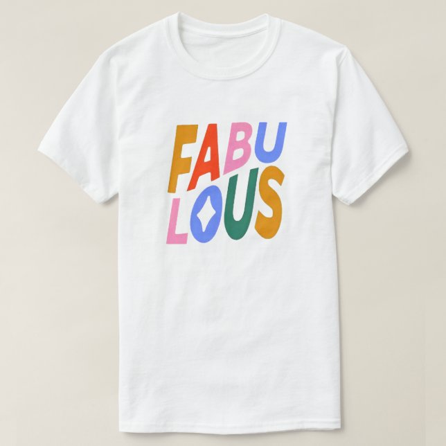 Fabuleux T-shirt (Design devant)