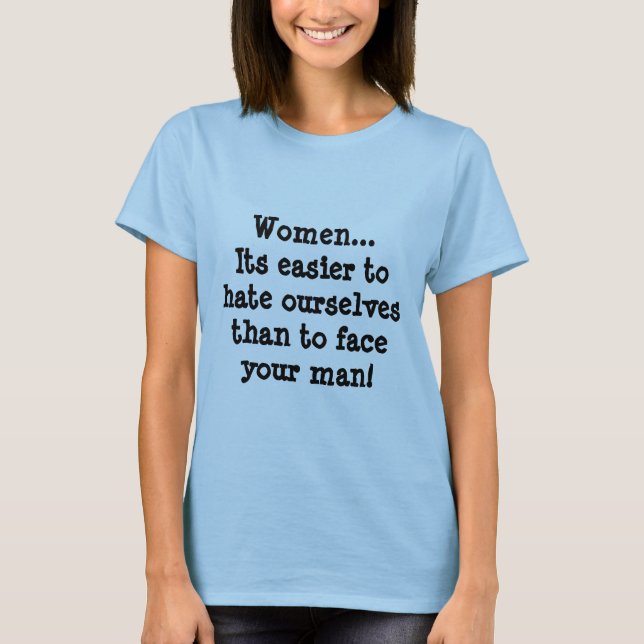 Face Your Man - Tshirt TRUISM (Devant)