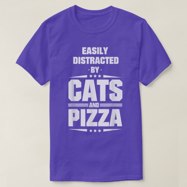Facile À Distraire Par Chats Et T-Shirt De Pizza (Design devant)