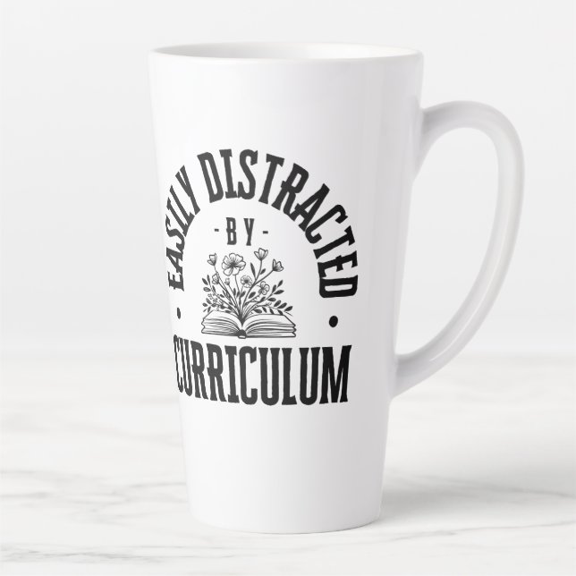Facilement Distrait Par Le Curriculum - Latte Mug (Droite)