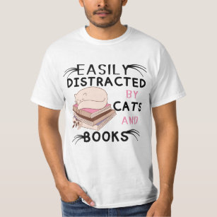 facilement distrait par les chats et les t-shirts 