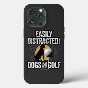 Facilement distrait par les chiens et Coque de gol