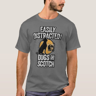 Facilement distrait par les chiens et les T-shirts