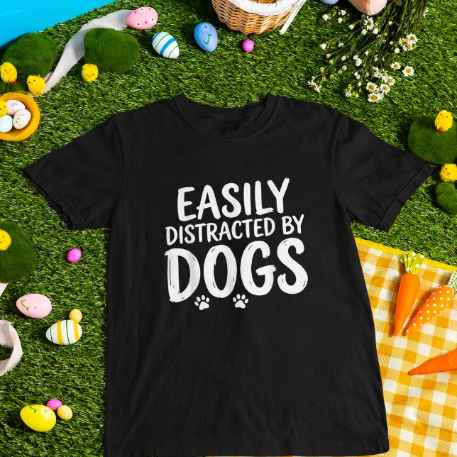 Facilement Distrait par les Chiens T-Shirt pour Am (Créateur téléchargé)