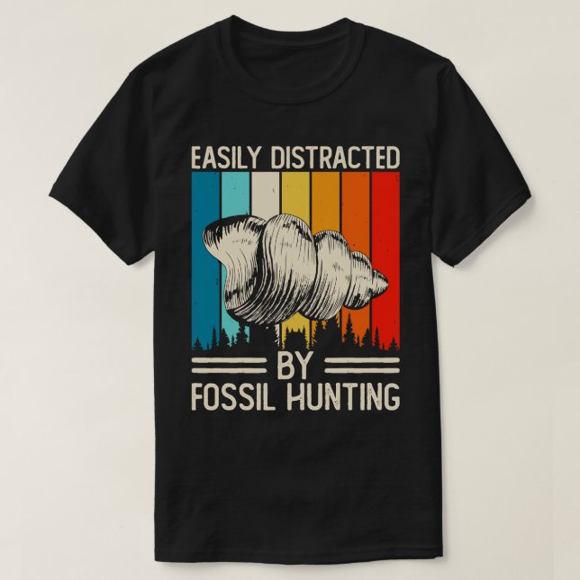 Facilement Distrait Par T-shirt Chasse Fossile Pou (Design devant)
