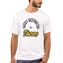 Facilement distrait par T-shirt Tacos