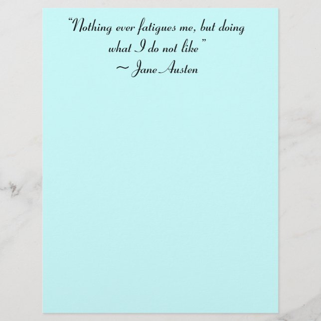 Faire Ce Que Je N'Aime Pas Citation De Jane Austen (Devant)