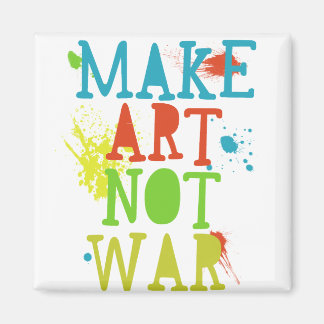 faire de l'art pas un aimant de guerre