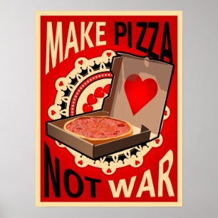 FAIRE DE PIZZA PAS DE POSTER DE GUERRE