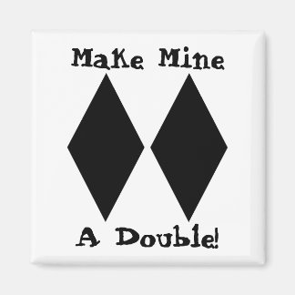 Faire du mien un aimant double