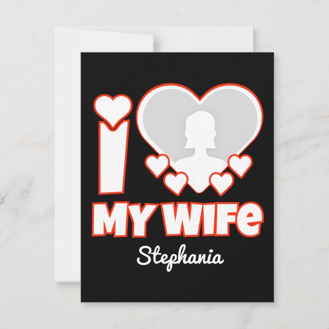Faire-part Custom I Love My Wife - Ajouter Nom & Photo (Devant)