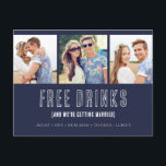 Faire-part de mariage avec photo drôle en bleu mar<br><div class="desc">Cartes de faire-part de mariage drôles et économiques en bleu marine avec une conception typographique qui dit "Boissons gratuites (et nous nous marions)". Personnalisez ce faire-part de mariage avec vos photos et les détails de votre mariage et envoyez-le à votre famille et à vos amis.</div>