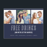 Faire-part de mariage avec photo drôle en bleu mar<br><div class="desc">Cartes de faire-part de mariage drôles et économiques en bleu marine avec une conception typographique qui dit "Boissons gratuites (et nous nous marions)". Personnalisez ce faire-part de mariage avec vos photos et les détails de votre mariage et envoyez-le à votre famille et à vos amis.</div>