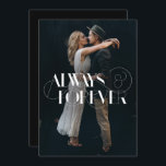 Faire-part de mariage photo moderne, toujours et j<br><div class="desc">Un faire-part de mariage photo à fond saigné avec un sentiment typographique cool indiquant que vous vous aimerez toujours et jamais.</div>