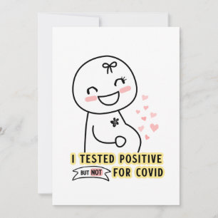 Faire-part FunnyJ'ai testé une grossesse positive