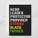 Faire-part Héros Leader Protecteur Fournisseur Forte Père Noi<br><div class="desc">funny, father, day, juneteenth, army, hero, venin, birthday, patriotic, black</div>