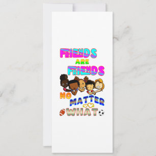 Faire-part Les Amis Sont Amis Peu Importe Ce Que