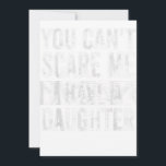 Faire-part Mens You Cant Scare Me I Have A Daughter Funny Dad<br><div class="desc">Mens You Cant Scare Me I Have A Daughter Funny Dad</div>