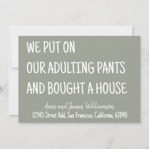Faire-part Nous avons mis notre pantalon d'adultes et avons a