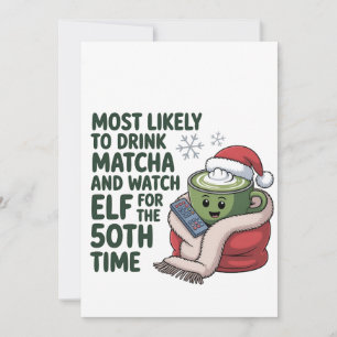 Faire-part Plus susceptible de boire du Matcha et de regarder