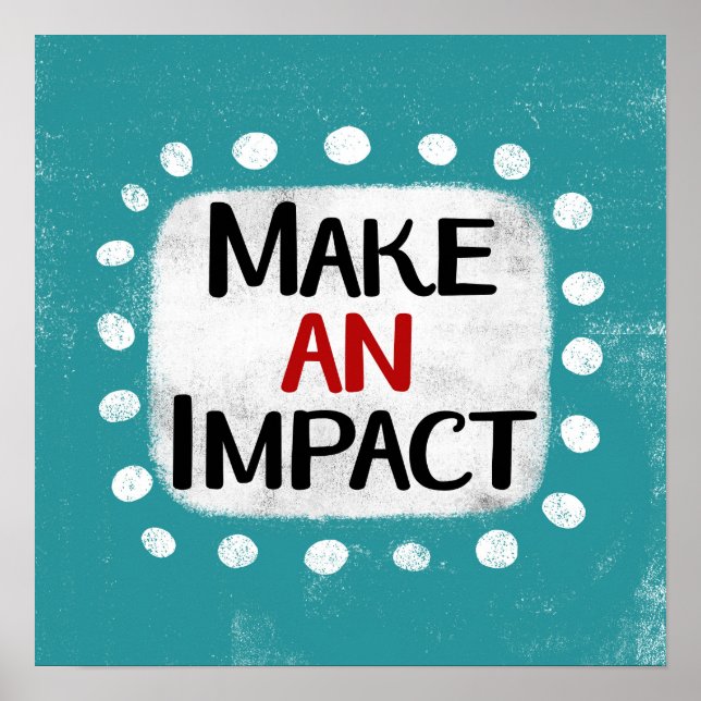 Faire un impact Poster Art mur (Devant)