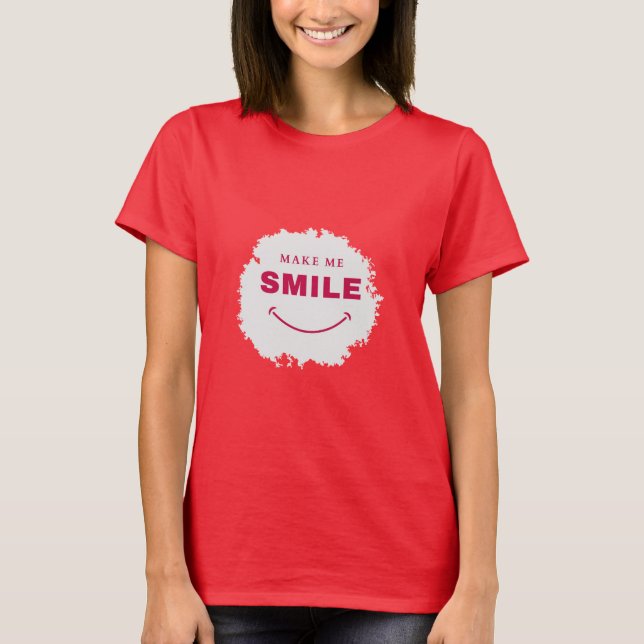 Fais-moi sourire t-shirt (Devant)
