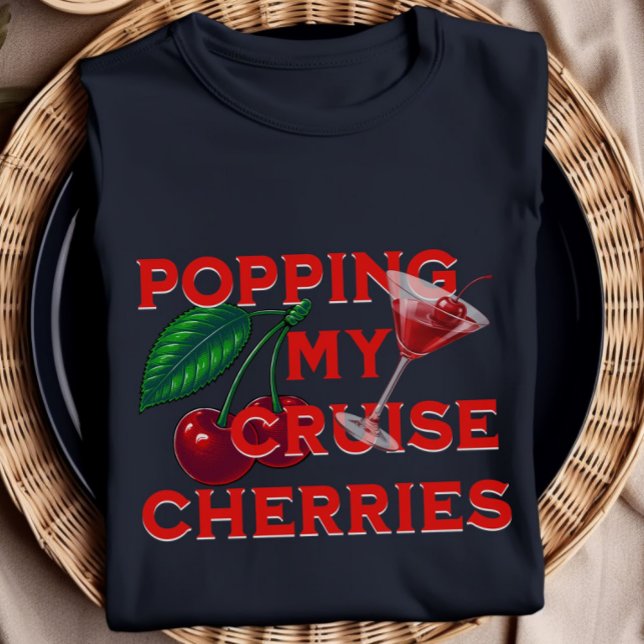 Faisant Éclater Mes Cerises de Croisière T-shirt d (Créateur téléchargé)