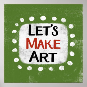 Faisons de l'Art Poster Wall Art