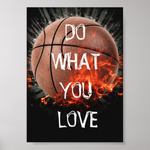 Faites ce que vous aimez Poster de basket-ball