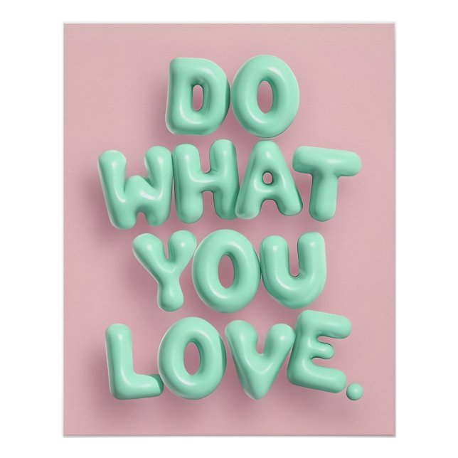 Faites ce que vous aimez Poster | Mint Puffy Wall  (Devant)