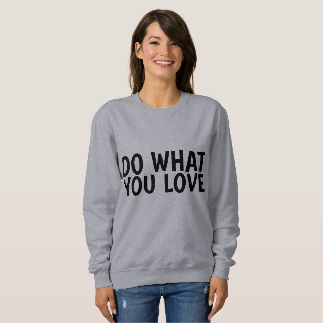 FAITES CE QUE VOUS AIMEZ T-shirts (Devant entier)