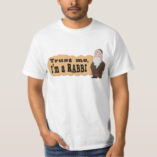 Faites confiance à Rabbin - le T-shirt d'humour