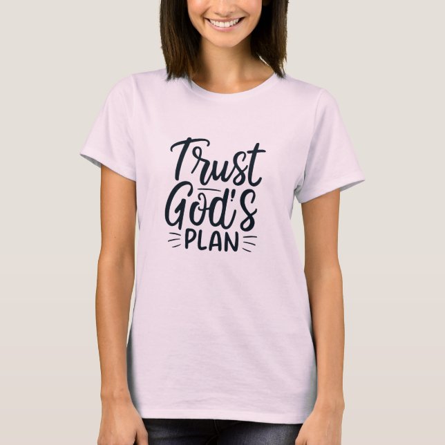 Faites confiance au plan T-shirt de Dieu (Devant)