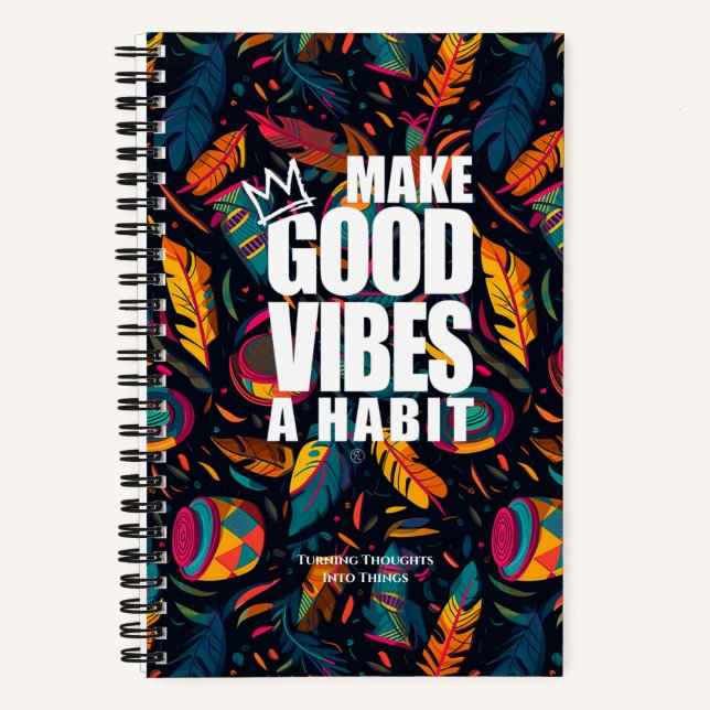 FAITES DE GOOD VIBES UN HABIT | Carnet Spiral (Recto)
