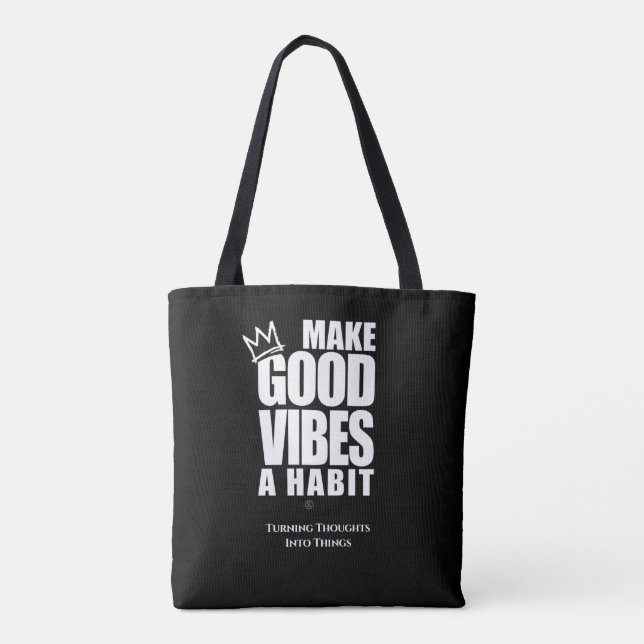 FAITES DE GOOD VIBES UN HABIT | SAC FOURRE-TOUT (Dos)