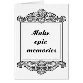 Faites des souvenirs épiques - Citation positive