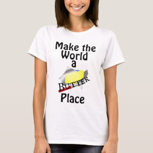 Faites du monde un T-shirt pour le beurre