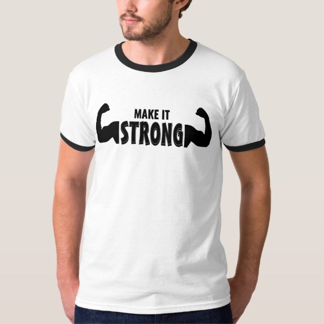 Faites-Le Fort - T-Shirt De Gym Motivationnel (Devant)