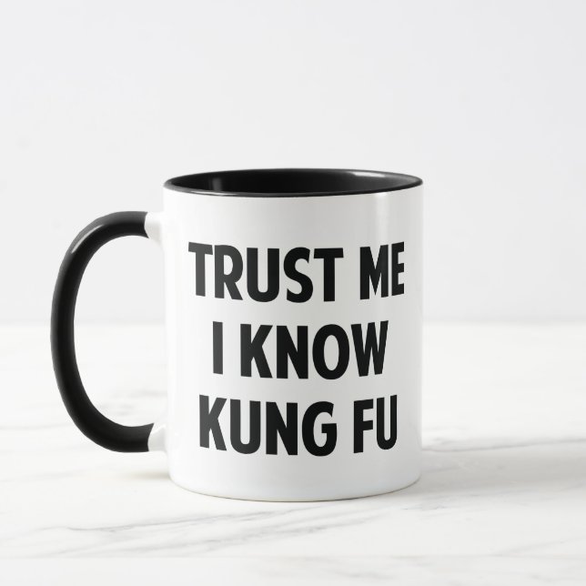 Faites-moi confiance Je Connais Kung Fu Coffee Mug (Gauche)