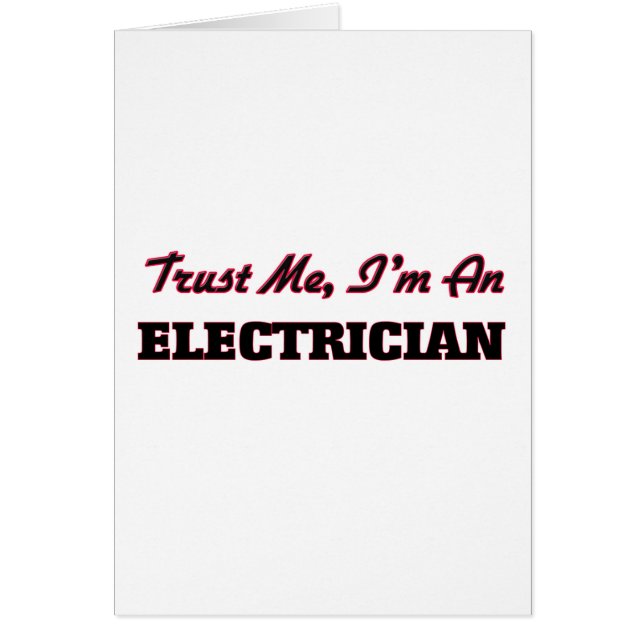 Faites-moi confiance je suis un électricien (Devant)