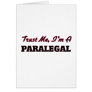 Faites-moi confiance je suis un paralégal