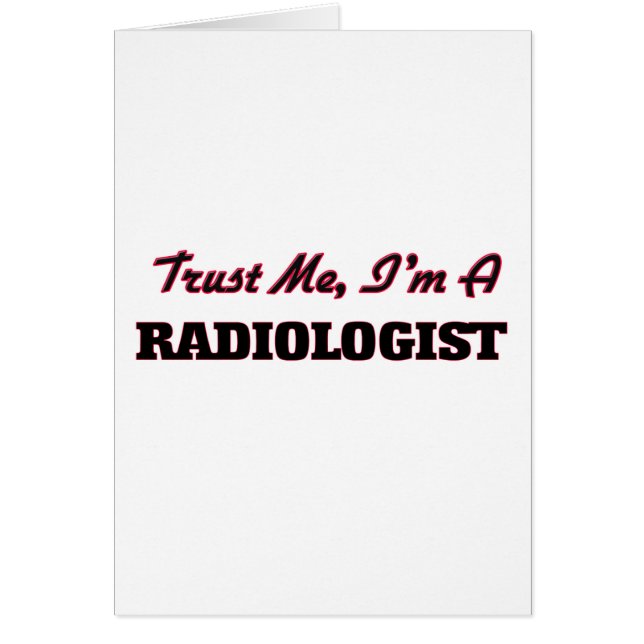 Faites-moi confiance je suis un radiologue (Devant)