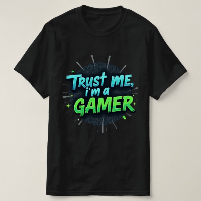 Faites-moi confiance, je suis un T-Shirt de jeu de (Design devant)
