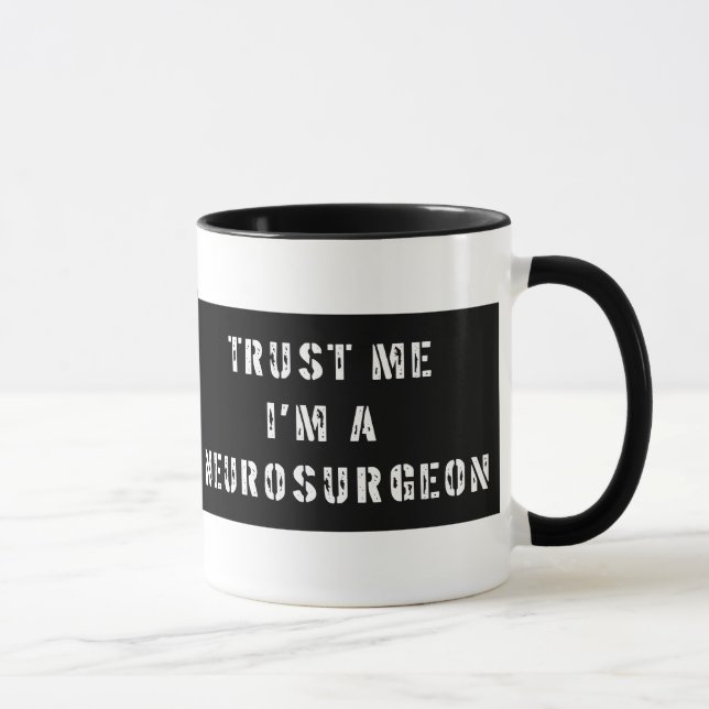Faites-moi confiance je suis une tasse de (Droite)