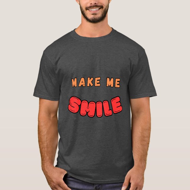 FAITES-MOI UN T-shirt SMILE (Devant)