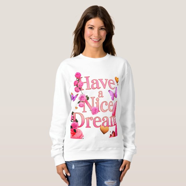Faites un joli rêve - Sweatshirt esthétique cosy (Devant entier)