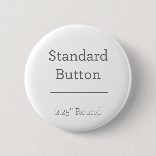 Standard : 5,7 cm Bouton rond